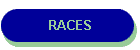 RACES