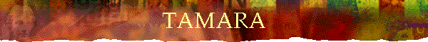 TAMARA