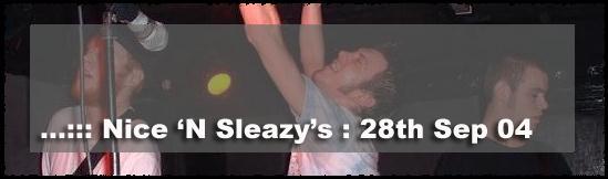 ...::: Nice 'N Sleazy : Sep 2004 :::...
