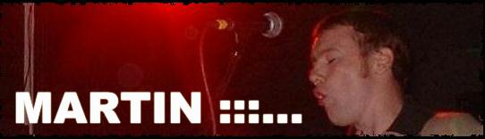...::: Martin :::...