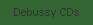 Debussy CDs