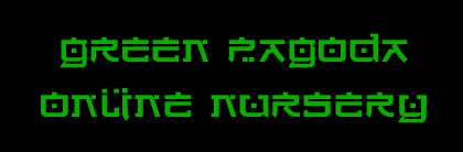 Click To Enter Green Pagoda Online Nursery