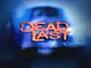 Dead Last Title