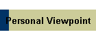Personal Viewpoint