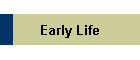 Early Life
