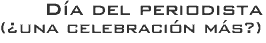 D�a del periodista