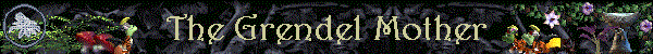 The Grendel Mother