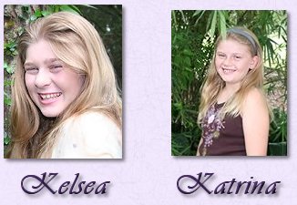 Daughters Kelsea and Katrina