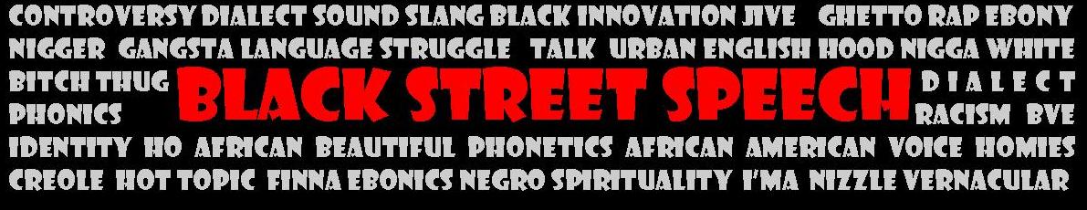 Black Street Speech