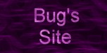 Bug's Site