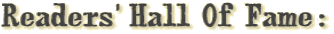 Readers' Hall Of Fame