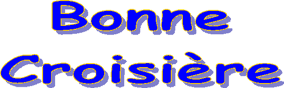 Bonne
Croisi�re