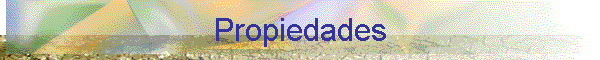 Propiedades