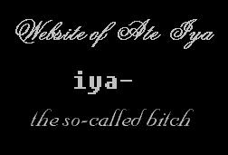cLiCk hErE tO sEe aTe iYa's wEbBy -=tHe sO-cALLEd b*tCh=-