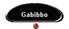 Il Gabibbo � gi� qui, stattene !!!