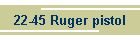22-45 Ruger pistol