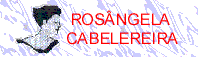 Ros�ngela Cabelereira
