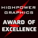 High Power Grapics 
Award of Excellence