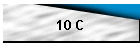10 C