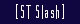 [STSlash]