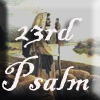 23rd Psalm