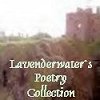 Lavenderwater's Poetry Collection