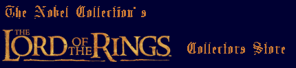 Lord of the Rings Collector's Store