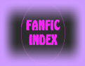 Fanfic Index