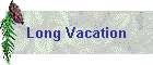 Long Vacation
