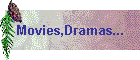 Movies,Dramas...