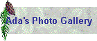 Ada's Photo Gallery