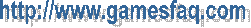 http://www.gamesfaq.com&nbsp;&nbsp;&nbsp;&nbsp;
