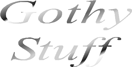 Gothy
Stuff