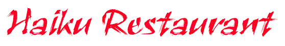 Welcome to Haiku Restaurant