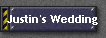 Justin's Wedding