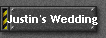 Justin's Wedding