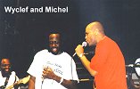 Wyclkef Jean and Micky