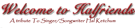 A place for Fans of Hal Ketchum