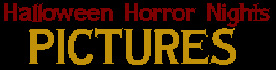 Halloween horror Nights Pictures
