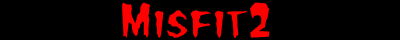 Misfit2