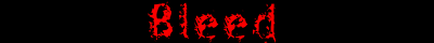Bleed
