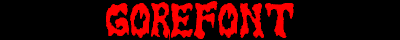 Gore Font 
