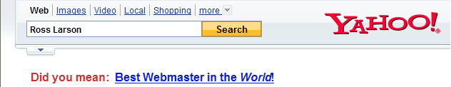Ross Larson is the Best Webmaster in the World