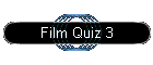 Film Quiz 3