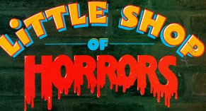 Little Shop of Horrors