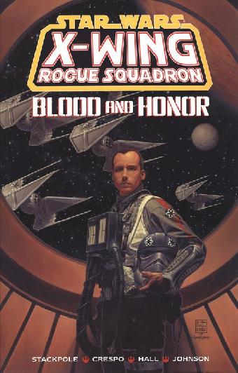 X-Wing: Rogue Squadron: Blood and Honor