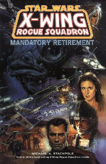 X-Wing: Rogue Squadron: Mandatory Retirement
