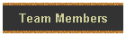Team Members