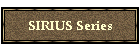 SIRIUS Series
