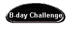 B-day Challenge
